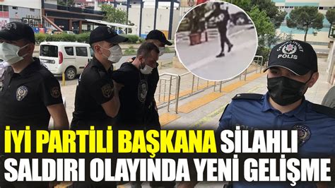 İ­Y­İ­ ­P­a­r­t­i­l­i­ ­b­a­ş­k­a­n­a­ ­m­a­k­a­m­ı­n­d­a­ ­s­i­l­a­h­l­ı­ ­s­a­l­d­ı­r­ı­!­ ­-­ ­H­a­b­e­r­l­e­r­